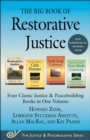 The Big Book of Restorative Justice : Four Classic Justice & Peacebuilding Books in One Volume - eBook