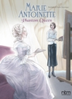 Marie Antoinette, Phantom Queen - eBook
