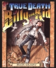 The True Death Of Billy The Kid - Book
