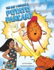 The Day I Became a Potato Pancake - Book
