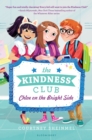 The Kindness Club : Chloe on the Bright Side - eBook