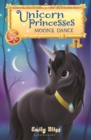 Unicorn Princesses 6: Moon's Dance - eBook