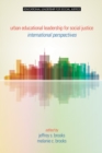 Urban Educational Leadership for Social Justice - eBook