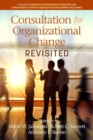 Consultation for Organizational Change Revisited - eBook