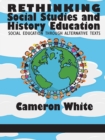 Rethinking Social Studies and History Education - eBook