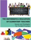 The Mathematics Education of Elementary Teachers - eBook