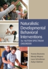 Naturalistic Developmental Behavioral Interventions for Autism Spectrum Disorder - Book