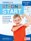 Merrell's Strong Start-Grades K-2 : A Social and Emotional Learning Curriculum, Second Edition - eBook