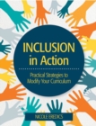 Inclusion in Action : Practical Strategies to Modify Your Curriculum - Book