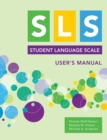 Student Language Scale (SLS) User's Manual - Book