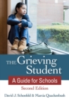 The Grieving Student : A Guide for Schools - Book