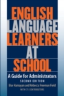 English Language Learners at School : A Guide for Administrators - eBook