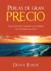 Perlas de Gran Precio : Descubriendo verdades escondidas de la Palabra de Dios - eBook