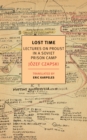 Lost Time : Lectures On Proust In A Soviet Prison Camp - Book