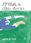 Spiral and Other Stories - Book