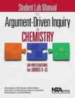 Student Lab Manual for Argument-Driven Inquiry in Chemistry : Lab Investigations for Grades 9-12 - Book