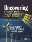 Uncovering Student Ideas About Engineering and Technology : 32 New Formative Assessment Probes - eBook