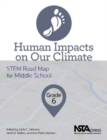Human Impacts on Our Climate, Grade 6 - Book