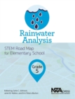 Rainwater Analysis : Grade 5 STEM Road Map for Elementary School - Book
