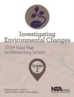 Investigating Environmental Changes : Grade 2 - Book