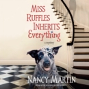 Miss Ruffles Inherits Everything - eAudiobook