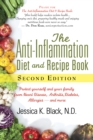 The Anti-Inflammation Diet and Recipe Book, Second Edition : Protect Yourself and Your Family from Heart Disease, Arthritis, Diabetes, Allergies, ?and More - Book