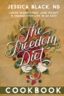 The Freedom Diet Cookbook - Book
