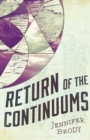 Return of the Continuums : The Continuum Trilogy, Book 2 - eBook