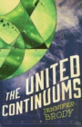 The United Continuums : The Continuum Trilogy, Book 3 - eBook