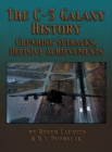 The C-5 Galaxy History : Crushing Setbacks, Decisive Achievements - Book