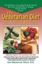 The Vegetarian Diet for Kidney Disease : Preserving Kidney Function with Plant-Based Eating - Book