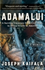 Adamalui : A Survivor's Journey from Civil Wars in Africa to Life in America - eBook