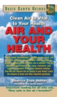 Air and Your Health : Clean Air Is Vital to Your Health - Book