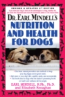 Dr. Earl Mindell's Nutrition and Health for Dogs - Book