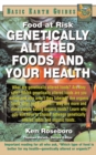 Genetically Altered Foods and Your Health : Food at Risk - Book