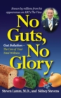 No Guts, No Glory : Gut Solution - The Core of Your Total Wellness Plan - Book