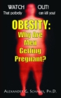 Obesity : Why Are Men Getting Pregnant? - Book