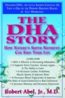 The DHA Story : How Nature's Super Nutrient Can Save Your Life - Book