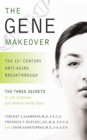 The Gene Makeover : The 21st Century Anti-Aging Breakthrough - Book