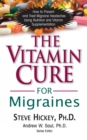 The Vitamin Cure for Migraines - Book