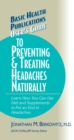 User's Guide to Preventing & Treating Headaches Naturally - Book