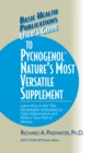 User's Guide to Pycnogenol : Learn How to Use This Remarkable Antioxidant to Fight Inflammation and Reduce Your Risk of Disease - Book