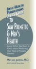 User's Guide to Saw Palmetto & Men's Health - Book