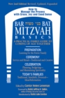 Bar/Bat Mitzvah Basics 2/E : A Practical Family Guide to Coming of Age Together - Book