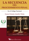 Secuencia del procedimiento penal - eBook
