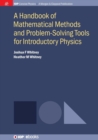 A Handbook of Mathematical Methods and Problem-Solving Tools for Introductory Physics - Book