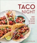 Taco Night : Dinner Solutions for Every Day of the Week - eBook