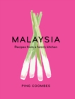 Malaysia : Recipes From a Family Kitchen - eBook