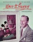 Walt Disney Treasures : Personal Art and Artifacts from The Walt Disney Family Museum - Book