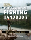 The Essential Fishing Handbook : 161 Fishing Tips and Tricks - eBook
